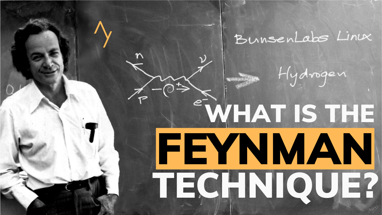 The Feynman Technique